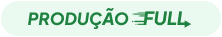 Produção full