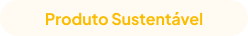 Produto sustentável